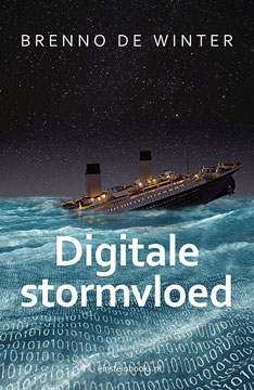 Digitale stormvloed | Brenno de Winter